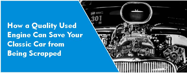 How-a-Quality-Used-Engine