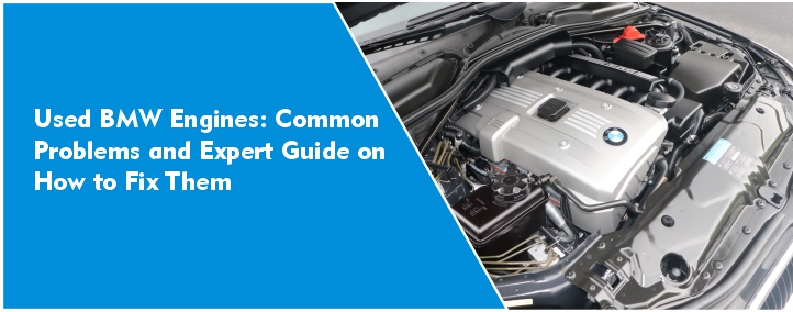 used BMW engines
