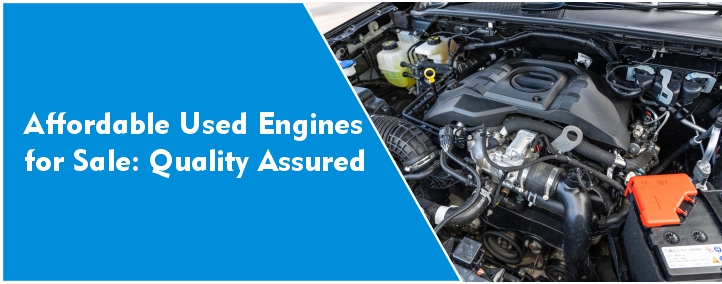 Affordable Used Engines for Sale
