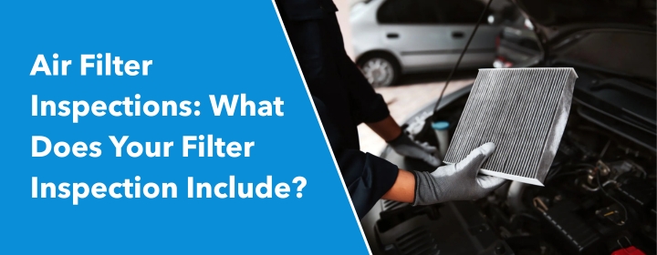 Air Filter Inspections